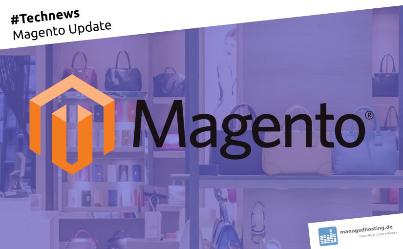 Magento Security Updates 2.4.1, 2.3.6 und 2.4.0-p1